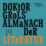 Doktor Gröls' Almanach der Literatur