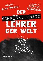 Der schrecklichste Lehrer der Welt