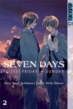 Seven Days: Friday - Sunday