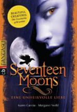 Seventeen Moons - Eine unheilvolle Liebe