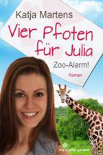 Vier Pfoten für Julia – Zoo-Alarm