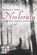 Nosferatu. Vom Vollmond geweckt