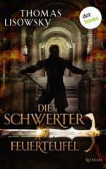 DIE SCHWERTER - Band 7: Feuerteufel