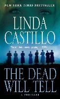 The Dead Will Tell: A Kate Burkholder Novel