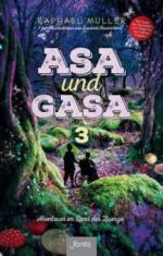 Asa und Gasa - Abenteuer im Land der Zwerge. Bd.3