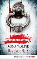 Horror Factory 26 - Das blaue Haus