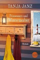 Friesenherzen und Winterzauber - Tanja Janz