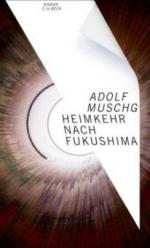 Heimkehr nach Fukushima - Adolf Muschg