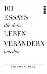 101 Essays, die dein Leben verändern werden