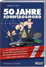 50 Jahre Sonntagsmord: Skurriles Wissen und lustige Fakten zu Deutschlands beliebtester Krimiserie