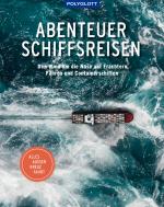 Abenteuer Schiffsreisen