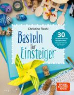 Basteln für Einsteiger