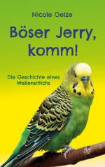 Böser Jerry, komm!