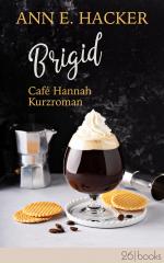Brigid - Café Hannah Kurzroman