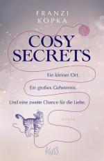 Cosy Secrets – Ein kleiner Ort. Ein großes Geheimnis. Und eine zweite Chance für die Liebe.