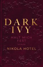 Dark Ivy – Halt mich fest