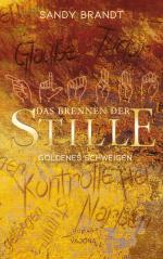 DAS BRENNEN DER STILLE - Goldenes Schweigen (Band 1)