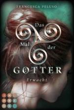 Das Mal der Götter 2: Erwacht