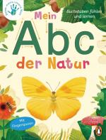 Deine-meine-unsere Welt - Mein Abc der Natur