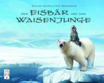 Der Eisbär und der Waisenjunge