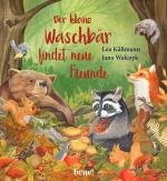 Der kleine Waschbär findet neue Freunde – ein Bilderbuch für Kinder ab 2 Jahren