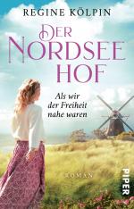 Der Nordseehof – Als wir der Freiheit nahe waren