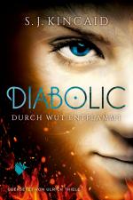 Diabolic - Durch Wut entflammt