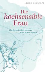 Die hochsensible Frau