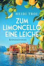 Ein Fall für Bianca Rossi / Zum Limoncello eine Leiche