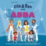 Ella & Ben und ABBA – Von Glitzerkostümen, Superhits und jeder Menge Mamma Mia