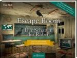 Escape Room. Der Schatten des Raben. Der neue Escape-Room-Thriller von Eva Eich