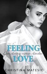 Feeling Love - Dein Herz in meinen Händen