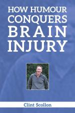 How Humour Conquers Brain Injury