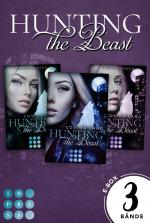 Hunting the Beast:  Sammelband zur Fantasy-Reihe "Hunting the Beast"