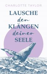 Lausche den Klängen deiner Seele