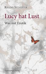 Lucy hat Lust