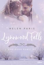 Lynnwood Falls – Und dann kamst du