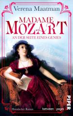 Madame Mozart. An der Seite eines Genies - 