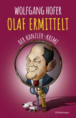 OLAF ERMITTELT – Der Kanzler-Krimi