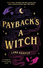 Payback's a Witch: an absolutely spellbinding romcom