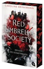 Red Umbrella Society – Der Kuss des Schmetterlings