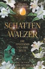 Schattenwalzer - Die Finsternis und ihre Beute (Die Tränen der Götter Band 1)