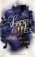 Schattenwede – Folge mir nicht