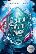 School of Myth & Magic, Band 1: Der Kuss der Nixe (Limitierte Auflage mit Farbschnitt und Charakterkarte)