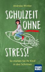 Schulzeit ohne Stress!