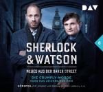 Sherlock & Watson – Neues aus der Baker Street: Die Crumply-Morde oder Das Zeichen der Vier (Fall 6)