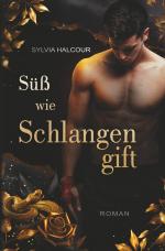 Süß wie Schlangengift (Band 1 der Schlangengift-Diloge)