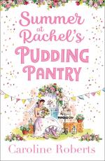 Summer at Rachel's Pudding Pantry (Pudding Pantry, Book 3)