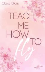 Teach me how to fly