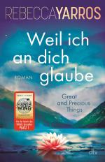 Weil ich an dich glaube - Great and Precious Things